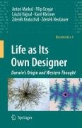 Life as Its Own Designer - Markos Anton, Grygar Filip, Hajnal Laszlo, Kleisner Karel, Kratochvil Zdenek, Neubauer Zdenek