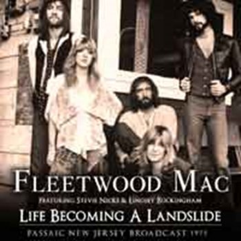 Life Becoming A Landslide - Fleetwood Mac