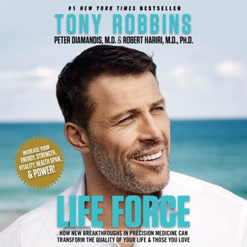 Life Force - Robert Hariri, Diamandis Peter H., Robbins Tony