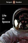 Life in Space. Penguin Readers. Level 2 - Opracowanie zbiorowe