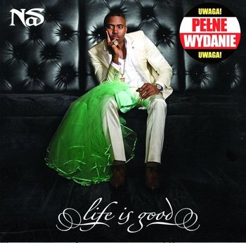 Life Is Good PL - Nas