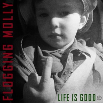 Life Is Good, płyta winylowa - Flogging Molly
