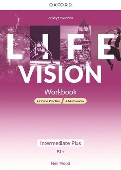 Life Vision. Intermediate Plus B1+. Workbook + Online Practice - Wood Neil