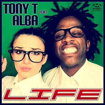 Life - Tony T feat. Alba