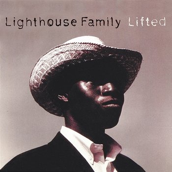 Lifted - Lighthouse Family