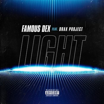 LIGHT - Famous Dex feat. Drax Project