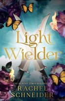 Light Wielder Schneider Rachel