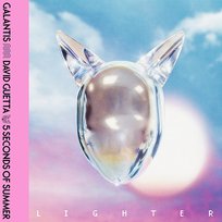 Lighter Galantis x David Guetta x 5 Seconds of Summer