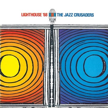 Lighthouse '68 - The Jazz Crusaders