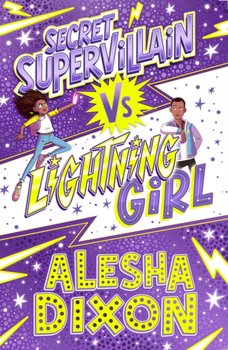 Lightning Girl 3. Secret Supervillain - Dixon Alesha