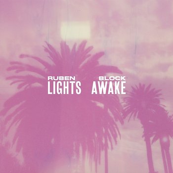 Lights Awake - Ruben Block