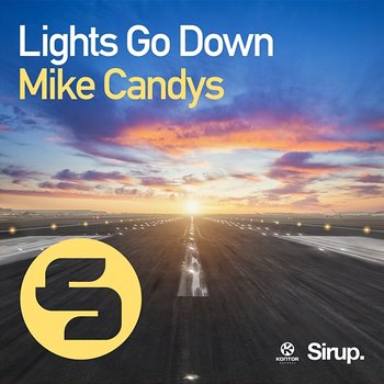 Lights Go Down - Mike Candys