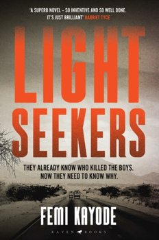 Lightseekers: Intelligent, suspenseful and utterly engrossing - Kayode Femi Kayode