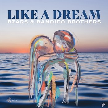 Like a Dream - Bzars, Bandido Brothers