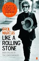 Like a Rolling Stone - Marcus Greil