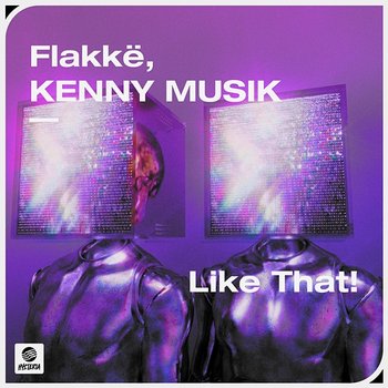 Like That! - Flakkë & KENNY MUSIK