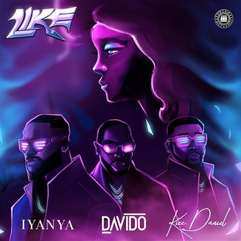 Like - Iyanya & Davido feat. Kizz Daniel