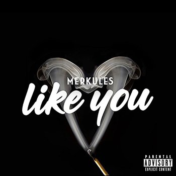 Like You - Merkules