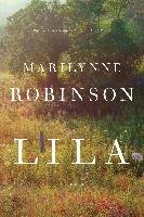Lila - Robinson Marilynne