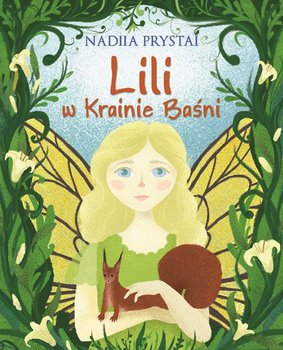 Lili w Krainie Baśni - Prystai Nadiia