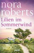 Lilien im Sommerwind Nora Roberts