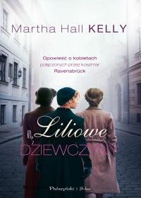 Liliowe dziewczyny - Hall Kelly Martha