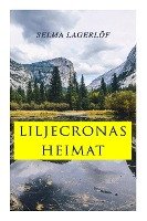 Liljecronas Heimat - Lagerlof Selma