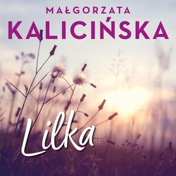 Lilka - Kalicińska Małgorzata