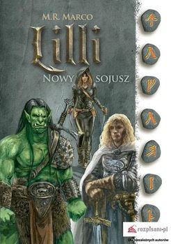 Lilli. Nowy sojusz - Marco M. R.