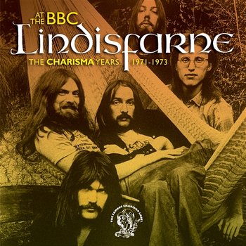 Lindisfarne At The BBC (The Charisma Years 1971-1973) - Lindisfarne