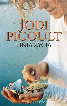 Linia życia - Picoult Jodi