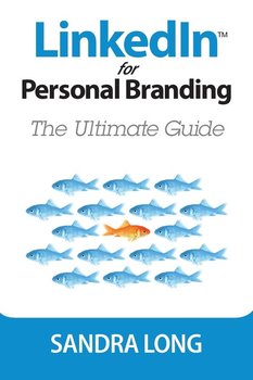 LinkedIn for Personal Branding - Long Sandra