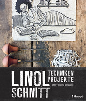 Linolschnitt - Techniken und Projekte Haupt