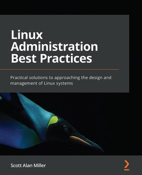 Linux Administration Best Practices - ebook epub - Alan Scott Miller