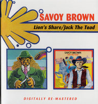 Lion's Share / Jack The Toad Savoy Brown