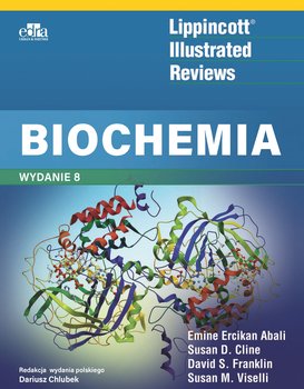 Lippincott Illustrated Reviews. Biochemia - D. S. Franklin, E.E. Abali