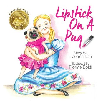 Lipstick On A Pug - Darr Laurren
