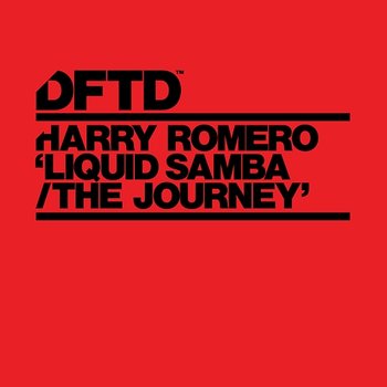 Liquid Samba / The Journey - Harry Romero