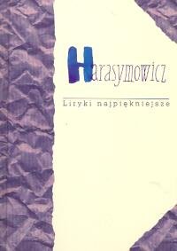 Liryki Najpiękniejsze - Harasymowicz Jerzy | Książka W Empik