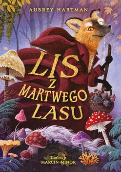 Lis z Martwego Lasu - Aubrey Hartman