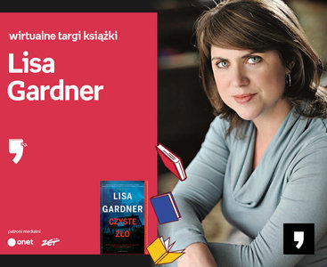 Lisa Gardner – PREMIERA | Wirtualne Targi Książki
