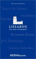 Lissabon. Eine Stadt in Biographien - Winterfeld Bettina