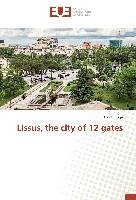 Lissus, the city of 12 gates - Brunga Liza
