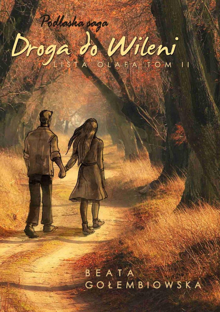 Lista Olafa. Droga do Wileni. Podlaska saga. Tom 2 - ebook mobi