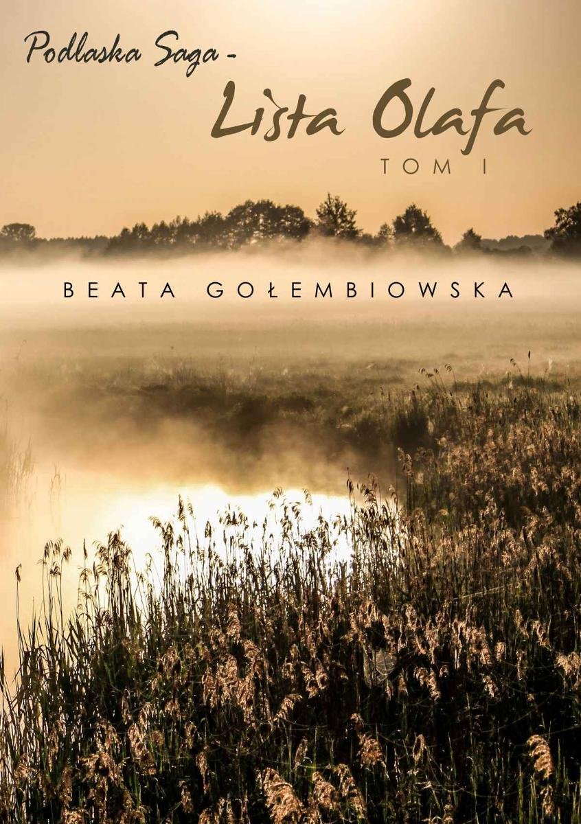 Lista Olafa. Podlaska saga. Tom 1 - ebook PDF