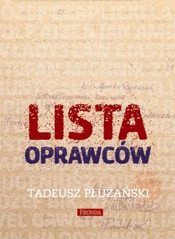 Lista oprawców - Płużański Tadeusz