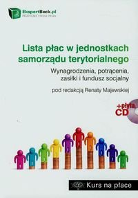 Lista płac w jednostkach samorządu terytorialnego + CD - Opracowanie zbiorowe