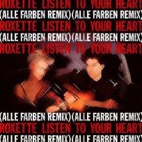 Listen To Your Heart Roxette