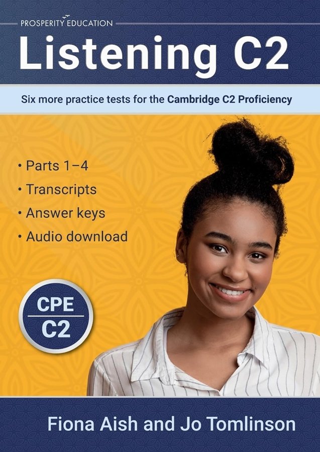 Listening C2. Six More Practice Tests for the Cambridge C2 Proficiency ...