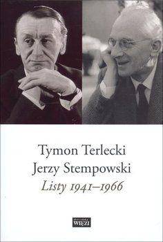 Listy 1941-1966 - Stempowski Jerzy, Terlecki Tymon